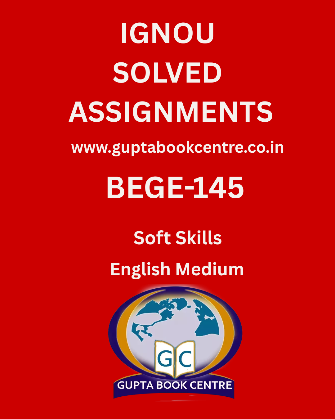 BEGE-145 Soft Skills Solved Assignment 2025-2026