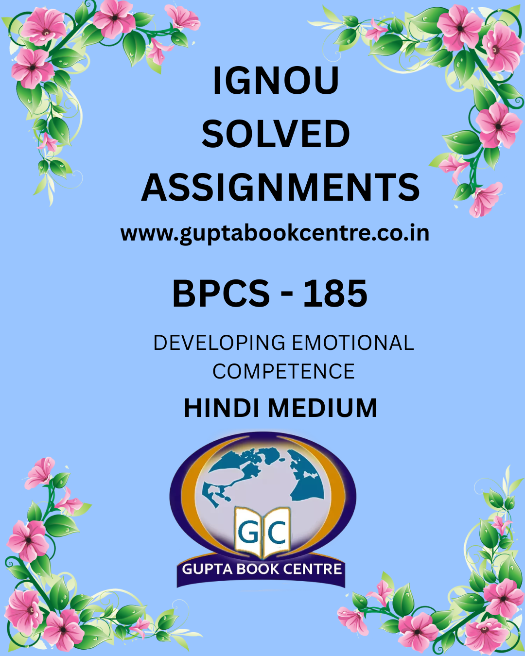 BPCS-185 DEVELOPING EMOTIONAL COMPETENCE Solved Assignment 2025-26 in Hindi